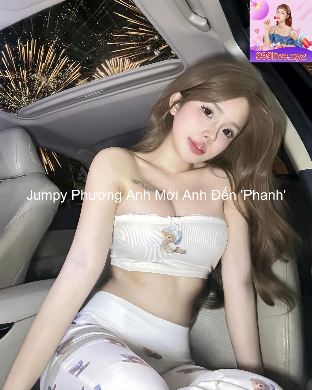 Jumpy Phương Anh Mời Anh Đến 'Phanh' 6